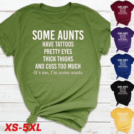 Some Aunts Have Tatt...