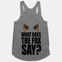 Wish | What Does The Fox Say? (Grey Racerback Tank)