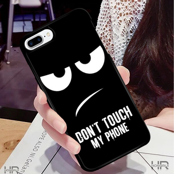 cover iphone 6 dont touch my phone