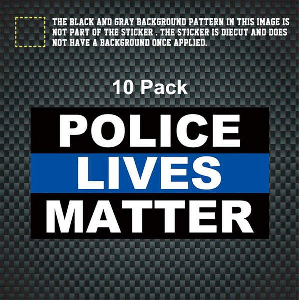 POLICE Lives Matter Sticker bumper pro cop thin blue line