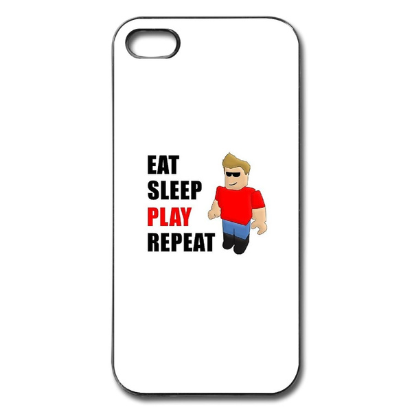Roblox Eat Sleep Play Repeat Cell Phone Case Cover For Iphone5 5s