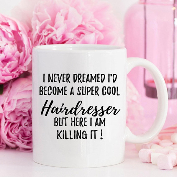 Hairdresser Mug, Hairdresser Gift, Gift