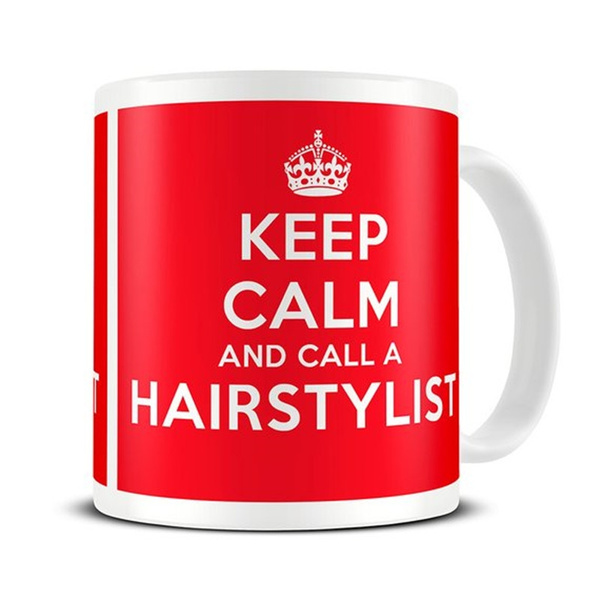 Hairstylist Gift Mug - Keep Calm and