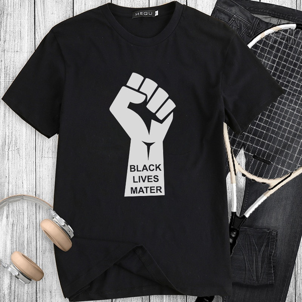 Black Lives Matter Classic Tee African Power Fist Graphic Tees Casual Unisex Shirts Women Men Shirts Wish